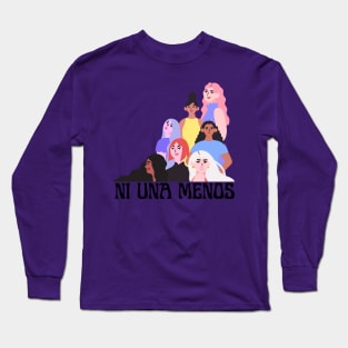 Ni una menos mujeres contenta Long Sleeve T-Shirt